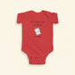 Infant Bodysuit "All I Want for Christmas is Milk"